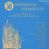 Bluegrass - 50 Bluegrass Favourites (3LP Set)  LP 1